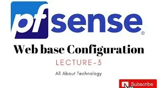 #Pfsense Firewall/Router Lecture-3 ( Hindi )