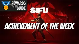 Achievement of the Week - Sifu