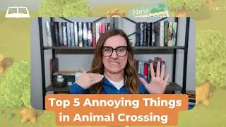 5 Annoying Things in Animal Crossing After Not Playing for a While