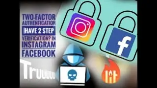 how do activate two-factor authentication | 2 step verification? Instagram and FB|  pg instagram