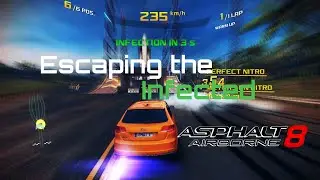 Asphalt 8: Airborne - Escaping the Infected (almost)