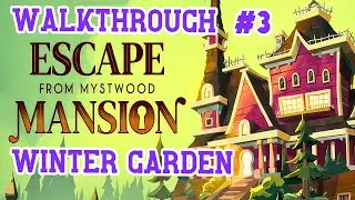 Solving Winter Garden puzzles | ESCAPE FROM MYSTWOOD MANSION #3