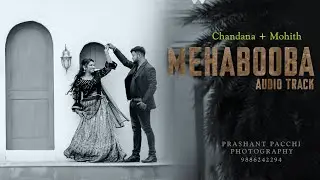 Letest | Pre-Wedding Shoot | Mehabooba | Kgfchapter2 | Song | Chandana + Mohith | #priyathama   #4k