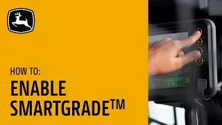 How To Enable SmartGrade™ | John Deere SmartGrade™ Motor Graders