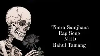 TIMRO SAMJHANA || NHD || Lyrics video || Twenty 24 || prod by JUST A KID