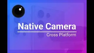 [Unity Asset] Native Camera - Cross Platform