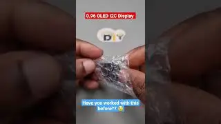 Unboxing and Exploring a 0.96 OLED I2C Display 🧐🧐 
