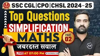 Complete Simplification Part - 2 | Basic To Advance Level With all Pyq's | Maths By Raghuraj Sir