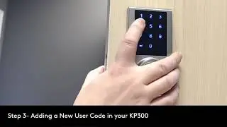Step 3   How to add a New User Code with your Delaney KP300
