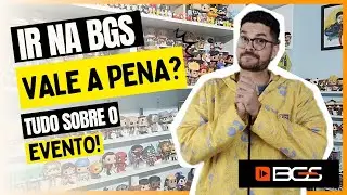 BGS 2023 VALE A PENA IR NO EVENTO? DICAS SOBRE O EVENTO