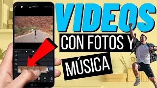 HOW TO MAKE VIDEOS WITH PHOTOS AND MUSIC [2023] ON YOUR ANDROID OR IPHONE