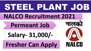 NALCO Recruitment 2021 || National Aluminium Company Limited (NALCO) Recruitment Operator(Boiler)
