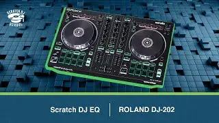 Scratch DJ EQ - Обзор контроллера Roland DJ-202