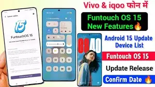 iqoo & Vivo Funtouch OS 15 Device List | Vivo Funtouch OS 15 Android 15 New Features Rollout Beta 😅