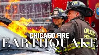 Chicago Fire | Earthquake