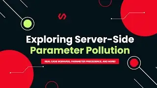 Exploring Server-Side Parameter Pollution: Real Case Scenario, Parameter Precedence, and More!