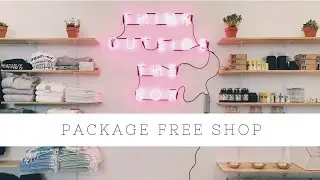 VLOG: Package Free Shop with Good Journey