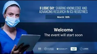 II LOGIC DAY: Sharing Knowledge and Advancing Research in ICU Registries