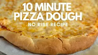 EASY 10 Minute Pizza Dough Crust Recipe - NO RISE - Homemade Pizza in just 20 Minutes! 