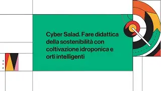 Cyber Salad. Fare didattica della sostenibilità