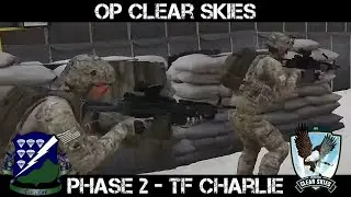 ARMA 3 Infantry Gameplay - OP Clear Skies Phase 2 - TF Charlie - Commanding