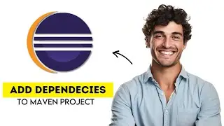 How to Add Dependencies in Maven Project in Eclipse 2025 (Fast & Easy Guide)