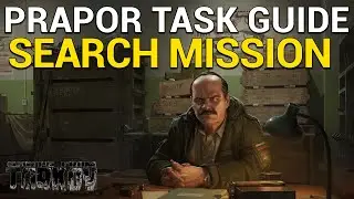 Prapor Task Guide - Search Mission 