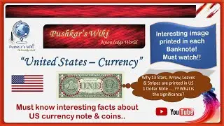 Pushkar Wiki - United States Currency & Coins | History & Interesting facts about US banknote & Coin