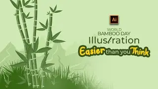 🎨Bamboo Vector Illustration Like a Pro in Illustrator | Adobe Illustrator In Hindi | Graphinir