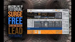 SURGE Free Synthesizer Tutorial Lead Psytrance