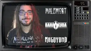Made in France n°10 [Spécial groupes francophones ! 🇫🇷] : Malemort, Barrakuda, Magoyond