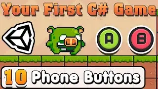 Unity C# Basic :: Part 10 :: UI Button on Phone games and Touch