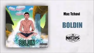 Mac Tchavi - Boldin ( MASTER BEATS )