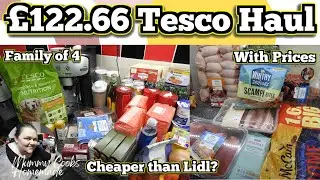 £122.66 Tesco Haul | Price | Family for 4 | Nov 2023