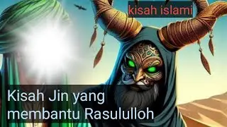 Ternyata ada juga Jin yang membela Rosululloh.