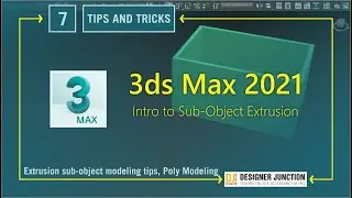 3DS Max 2021 Class #7 | Intro to Sub-Object Extrusion | New Features and Updates in 3ds Max 2021