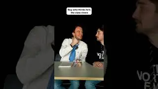 Guy Who Thinks He's the Class Clown