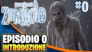 NUOVA SERIE EPISODIO 0 ▶ ❄PROJECT ZOMBOID gameplay ITA #0