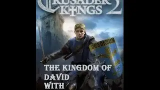 Crusader kings 2 With BlackNike || Land of david Part 2 war torn Afrika