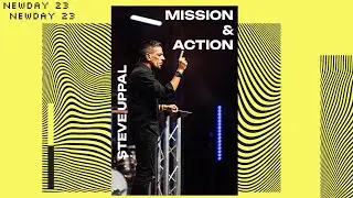 Newday 2023 | Steve Uppal - Mission & Action
