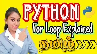 For Loop in PYTHON|Python Tutorial for beginners in tamil|Techverseofvaishu 
