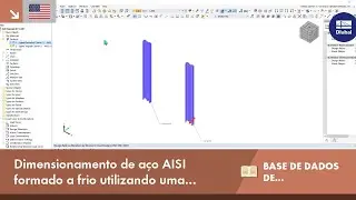 [EN] KB 001841 | Dimensionamento de aço AISI formado a frio utilizando uma secção personalizada n...