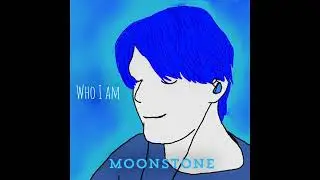 All r Welcome | MOONSTONE [Who I Am album]