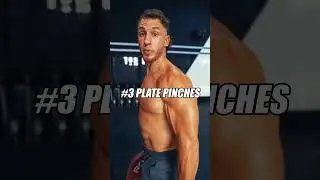 The 5 Best Grip Exercises (last one is crazy hard)