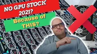 NO GPU STOCK in 2021?! THIS may be why YOU won't get one, Nvidia & AMD