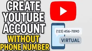 Create YouTube Account Without Phone Number | Virtual Number