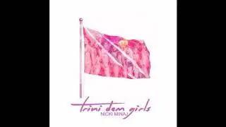 Nicki Minaj - Trini Dem Girls (Bass Boosted)