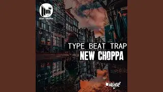 Choppa - Type Beat Trap
