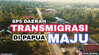 DAERAH TRANSMIGRASI DI BINTUNI PAPUA BARAT SEKARANG SUDAH MAJU [VIDEO PERMINTAAN PENONTON ]