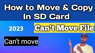 Can't copy / Can't move files from internal storage to sd Card [ Fixed ] 2023